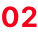 02
